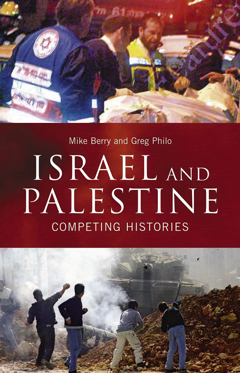 Israel and Palestine: Competing Histories