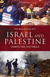 Israel and Palestine: Competing Histories