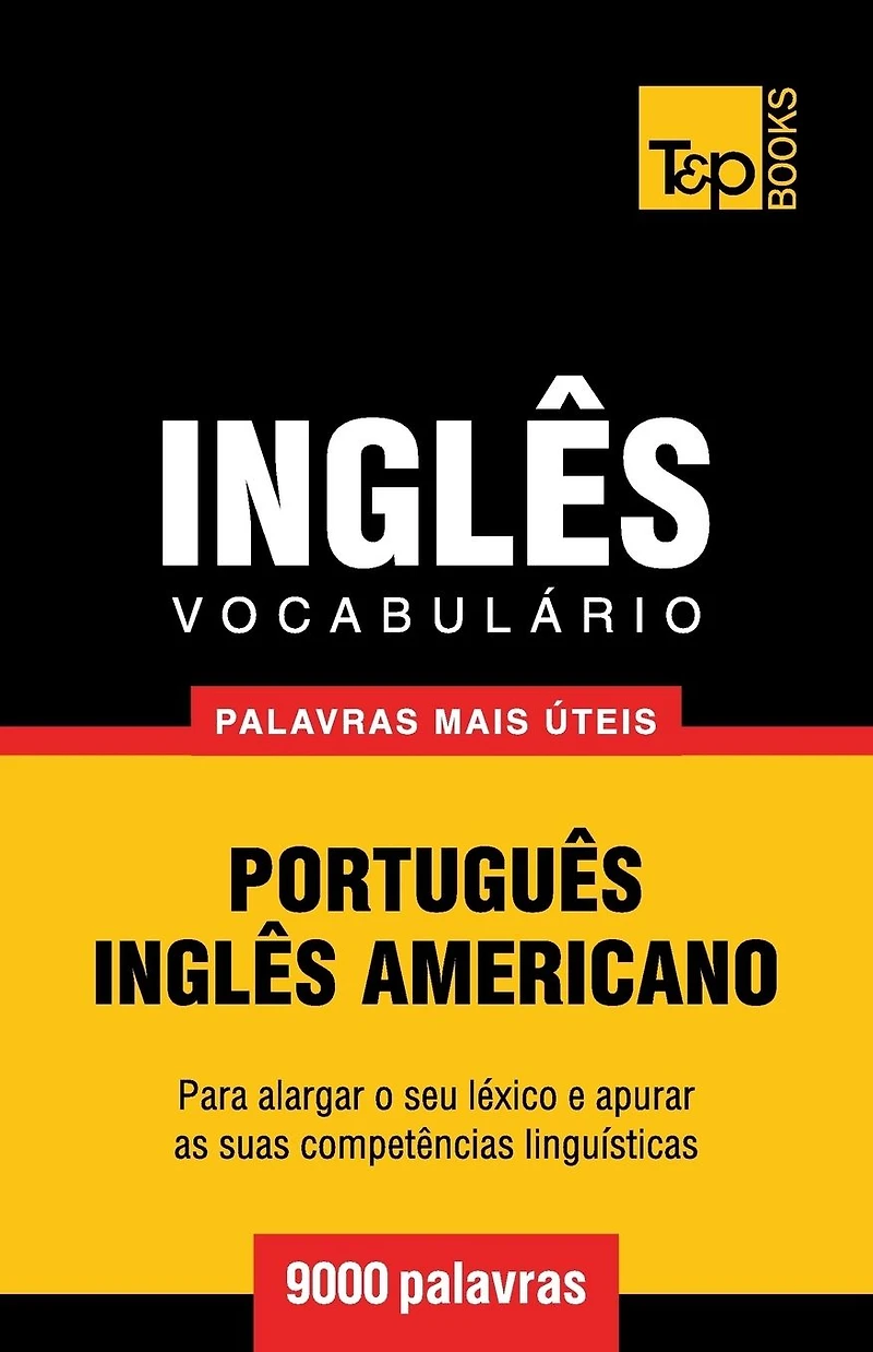 Vocabul�rio Portugu�s-Ingl�s americano - 9000 palavras mais �teis