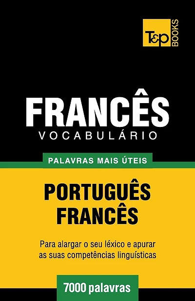 Vocabul�rio Portugu�s-Franc�s - 7000 palavras mais �teis