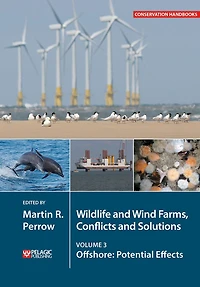 Wildlife and Wind Farms - Conflicts Solutions: Offshore: Potential Effects