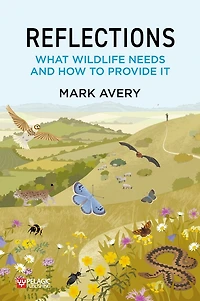 Reflections: What Wildlife Needs and How to Provide It