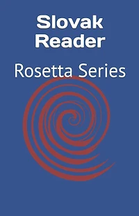 Slovak Reader: Rosetta Series