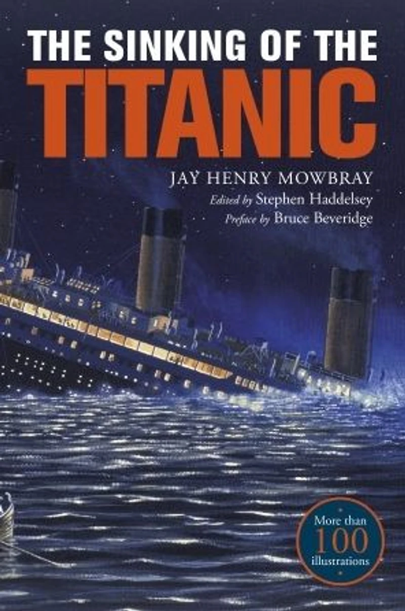the Sinking of Titanic: Eyewitness Accounts from Survivors
