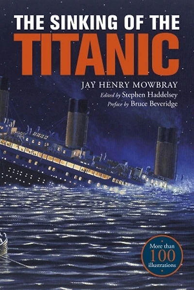 the Sinking of Titanic: Eyewitness Accounts from Survivors