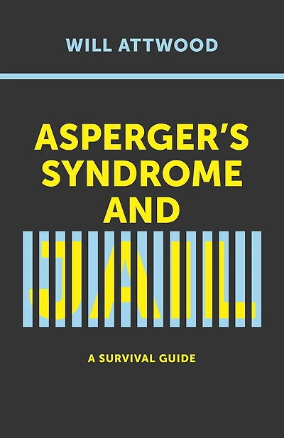 Asperger's Syndrome and Jail: A Survival Guide