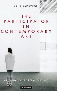 The Participator Contemporary Art: Art and Social Relationships