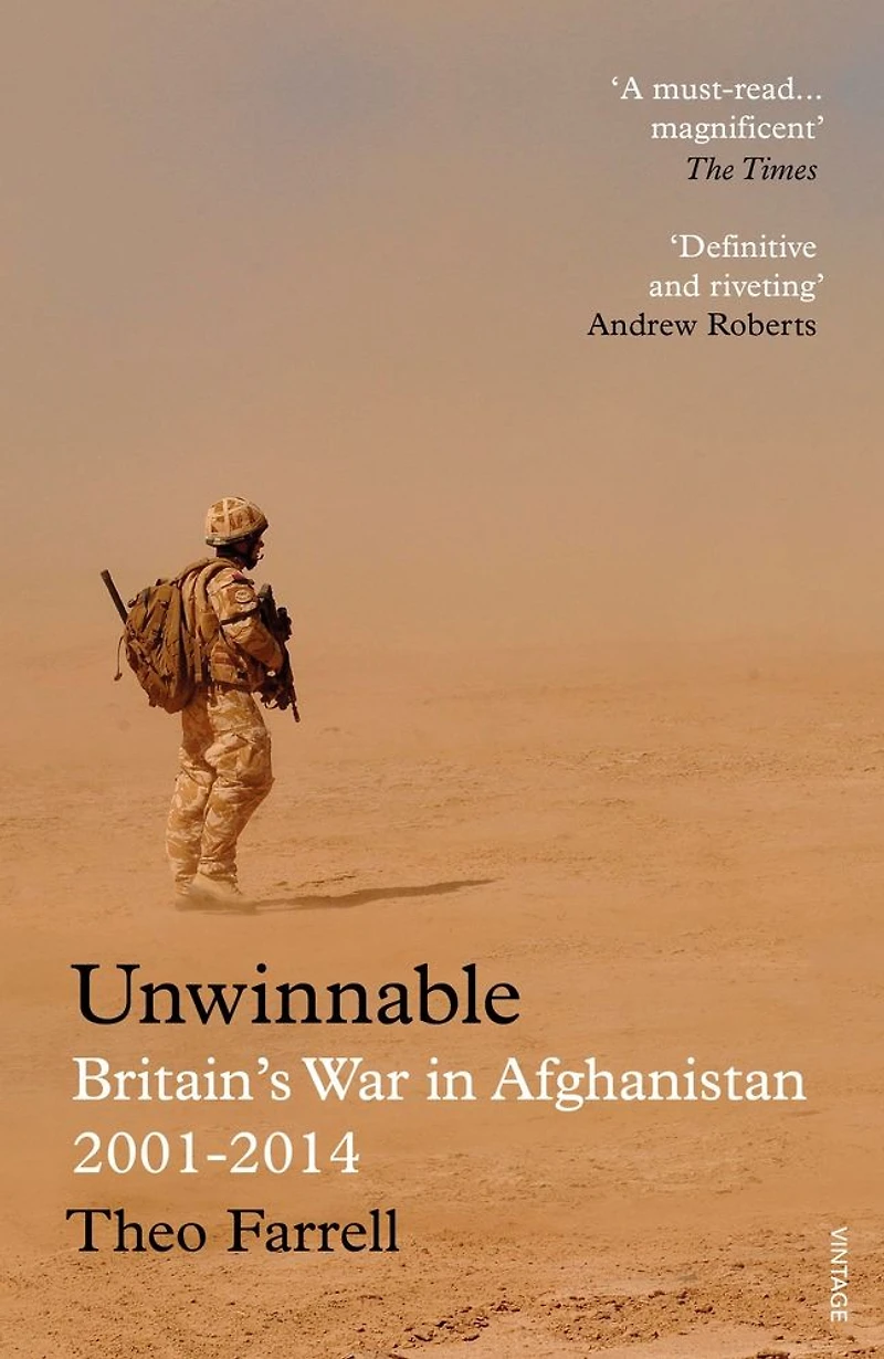 Unwinnable: Britain's War Afghanistan, 2001-2014