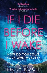 If I Die Before Wake: The unforgettable psychological thriller