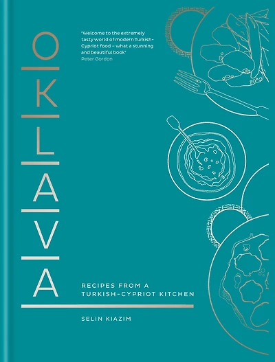 Oklava: Recipes from a Turkish-Cypriot Kitchen
