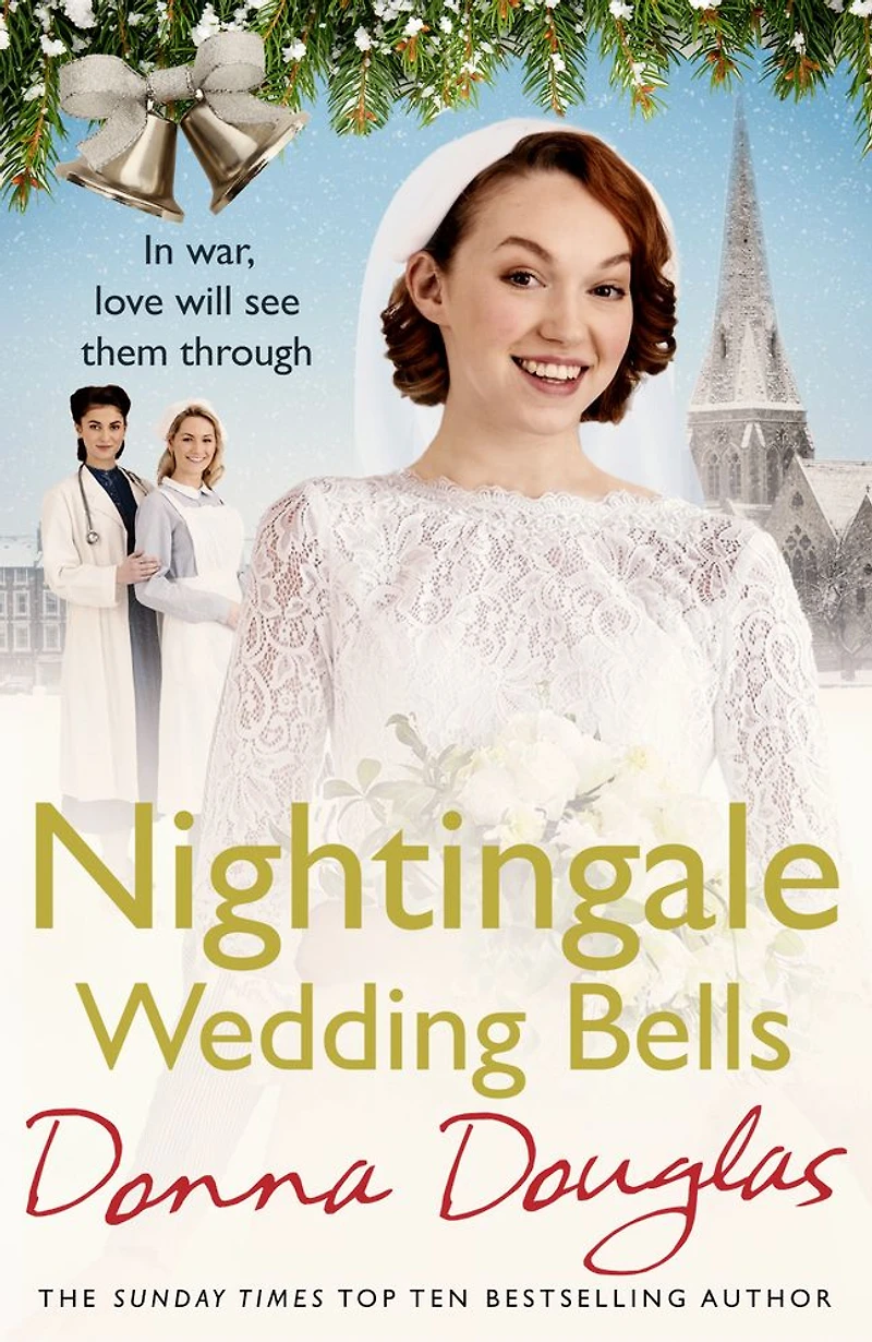 Nightingale Wedding Bells: A heartwarming wartime tale from the Hospital