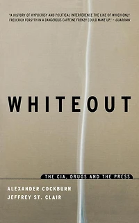 Whiteout: the CIA, Drugs and Press