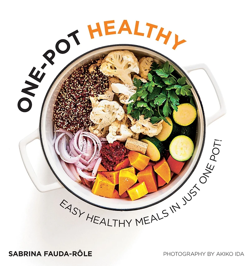 One-pot Healthy: Easy Healthy Meals Just One Pot
