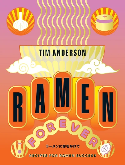 Ramen Forever: Recipes for Success