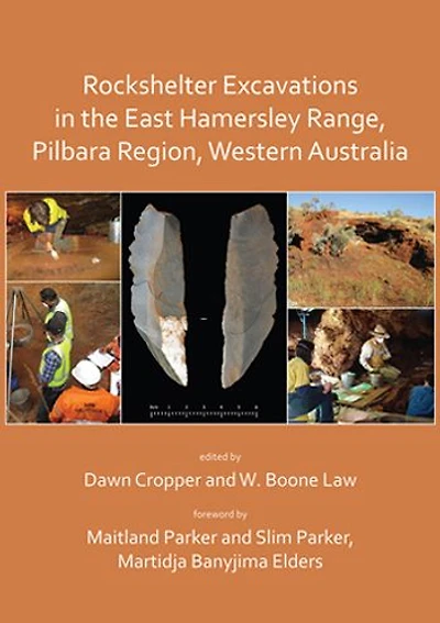 Rockshelter Excavations in the East Hamersley Range, Pilbara Region, Western Australia
