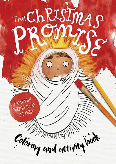 The Christmas Promise Coloring and Activity Book: Coloring, puzzles, mazes and more