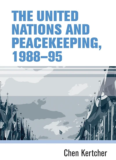 The United Nations and peacekeeping, 1988-95