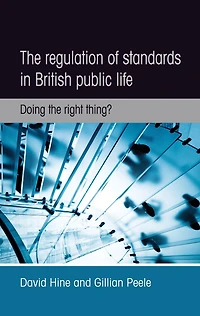 the regulation of standards British public life: Doing right thing?
