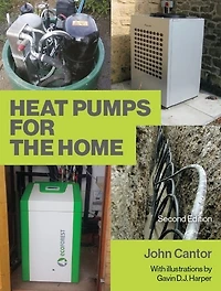 Heat Pumps for the Home: 2nd Edition