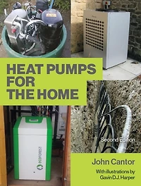 Heat Pumps for the Home: 2nd Edition
