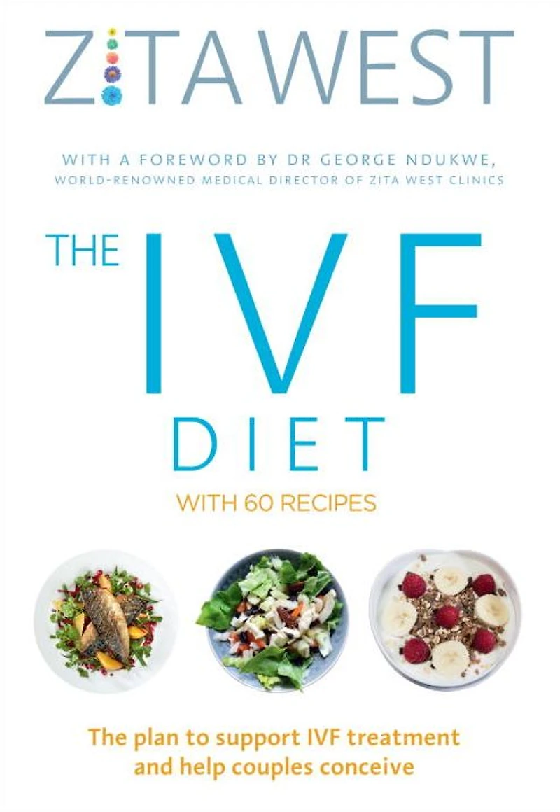 The IVF Diet: plan to support treatment and help couples conceive