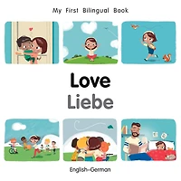 My First Bilingual Book-Love (English-Spanish)