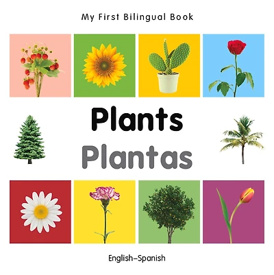 My First Bilingual Book-Plants (English-Spanish)