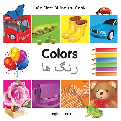 My First Bilingual Book-Colors (English-Farsi)