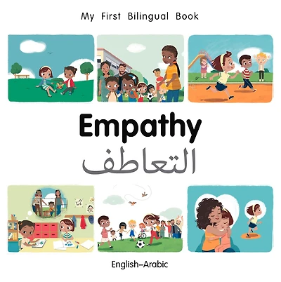 Empath: English-Arabic (My First Bilingual Book Series)