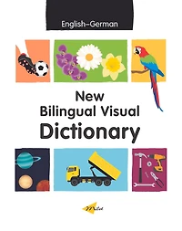 New Bilingual Visual Dictionary: English-German