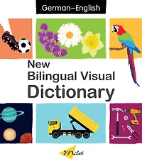New Bilingual Visual Dictionary: English-German