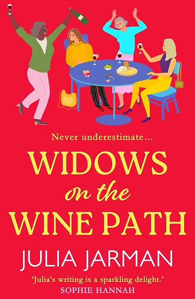 Widows on the Wine Path: A laugh-out-loud book club pick from Julia Jarman