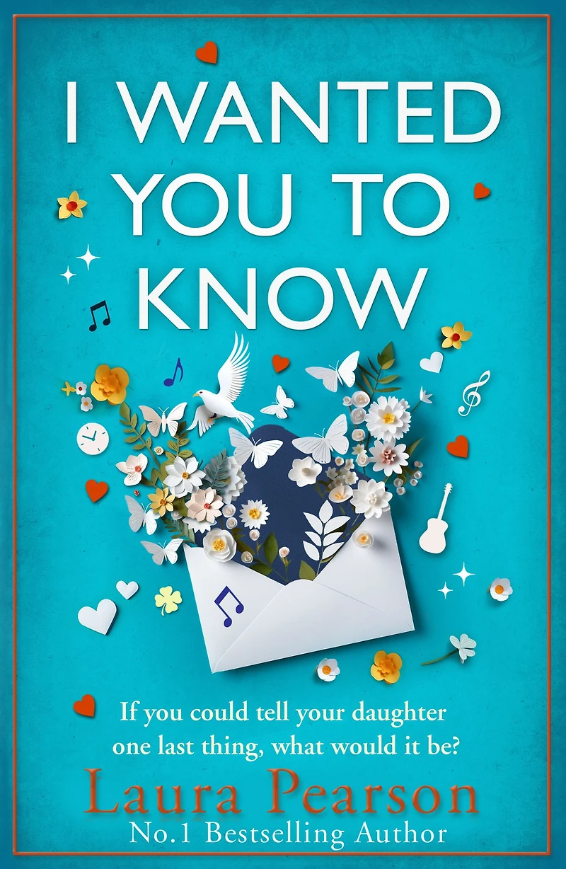 I Wanted You To Know: The utterly beautiful, heartbreaking book club pick from BESTSELLER Laura Pearson