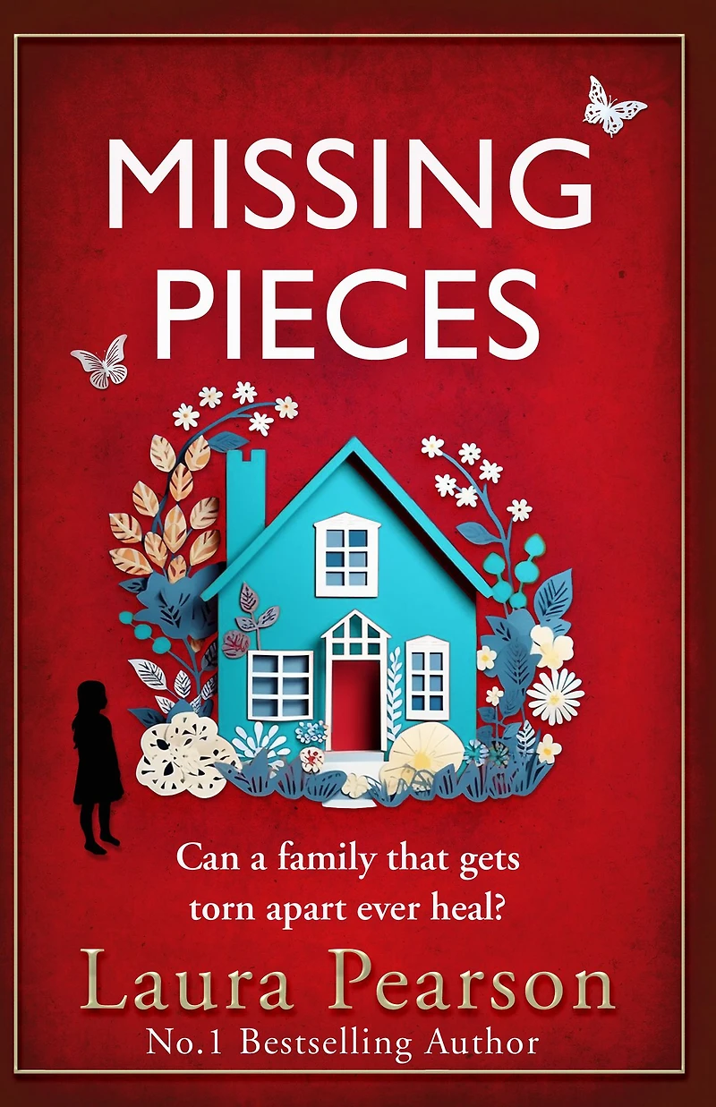 Missing Pieces: The utterly heartbreaking unforgettable story from BESTSELLER Laura Pearson