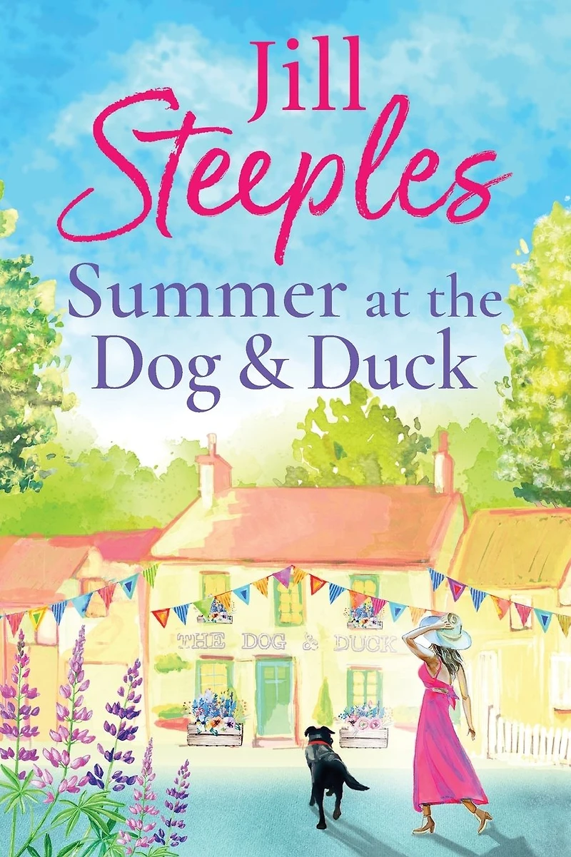 Summer at The Dog & Duck: perfect, heartwarming, feel-good romance from Jill Steeples