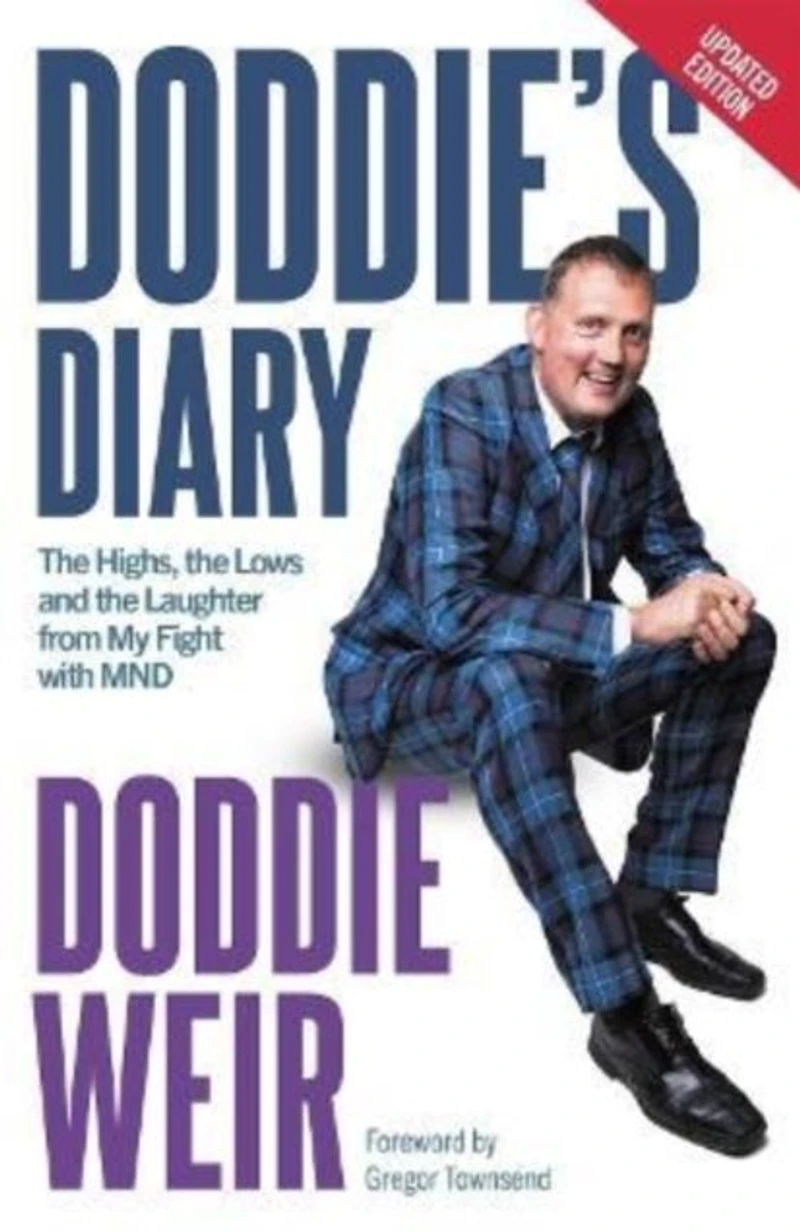Doddie's Diary: the Highs, Lows and Laughter from My Fight with MND