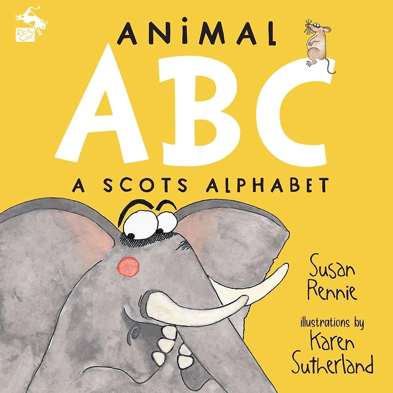 Animal ABC: A Scots Alphabet