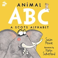 Animal ABC: A Scots Alphabet