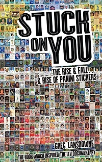 Stuck on You: The Rise & Fall. of Panini Stickers