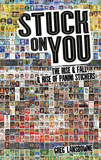 Stuck on You: The Rise & Fall. of Panini Stickers