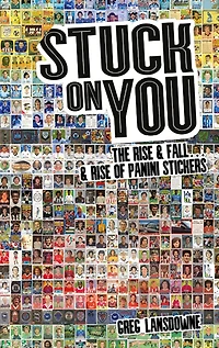 Stuck on You: The Rise & Fall. of Panini Stickers