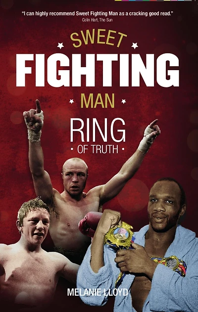 Sweet Fighting Man: Ring of Truth