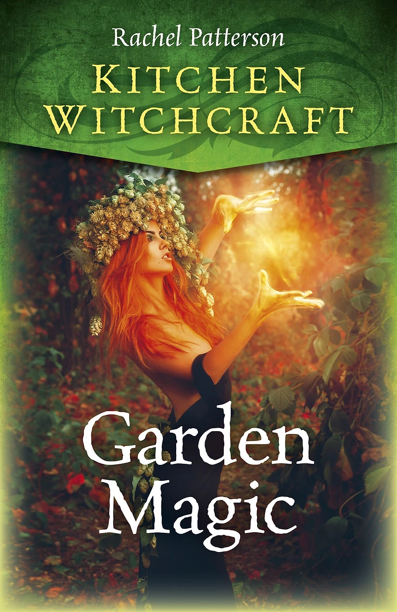 Kitchen Witchcraft: Spells & Charms