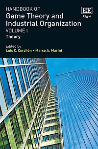 Handbook of Game Theory and Industrial Organization, Volume I: