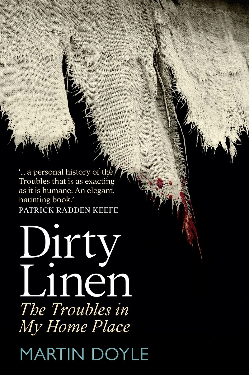 Dirty Linen: The Troubles My Home Place