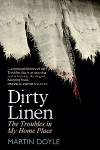 Dirty Linen: The Troubles My Home Place