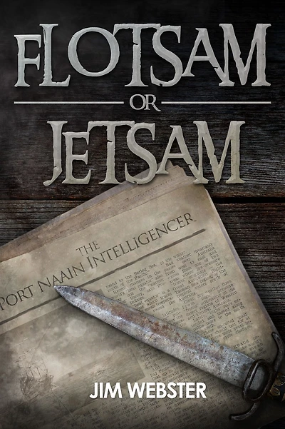 Flotsam or Jetsam: The Port Naain Intelligencer