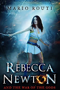 Rebecca Newton and the War of the Gods