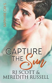 Capture The Sun (Sapphire Cay, #5)