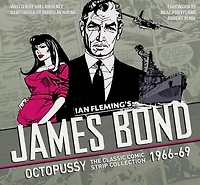 The Complete James Bond: Octopussy - The Classic Comic Strip Collection 1966-69